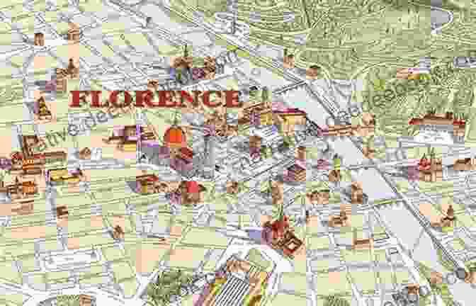 A Map Of Florence, Italy Florence Tuscany With Kids 2024: Florence And Tuscany Travel Guide 2024