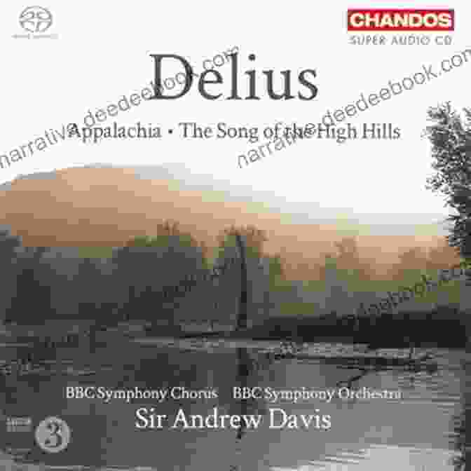 Delius's Appalachia, A Choral Work That Evokes The Vast Landscapes And Folk Melodies Of The Appalachian Mountains. Delius And His Music Paul Guinery