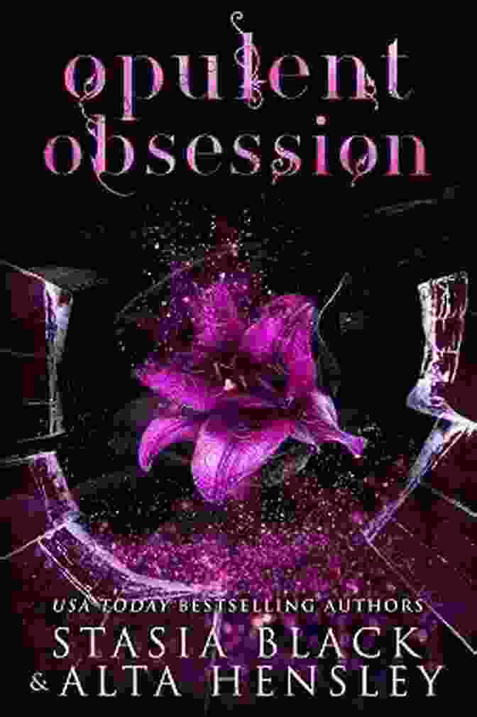 Forbidden Love Opulent Obsession: A Dark Secret Society Romance (Breaking Belles)