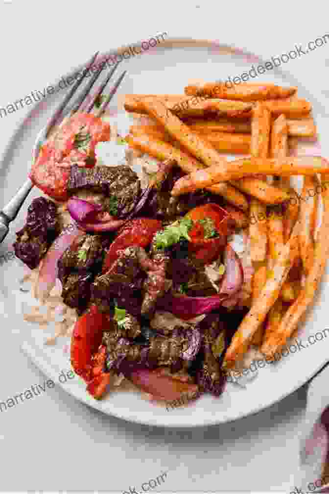 Lomo Saltado, A Peruvian Stir Fried Beef Dish With Onions, Tomatoes, Peppers, And French Fries Authentic Peru Cookbook: Traditional And Famous Recipes From Peru