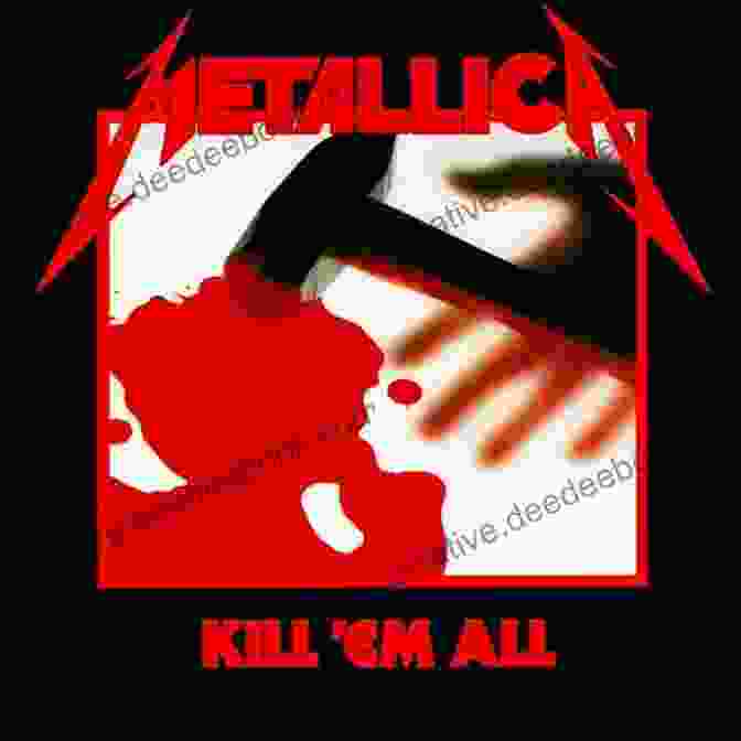 Metallica's 'Kill 'Em All' Album Cover The 1982 Metal Trivia Quiz And Game (Trivia Quiz Games 4)