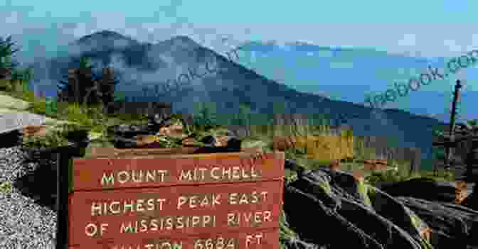 Mount Mitchell Is The Highest Point In The Eastern United States. Greater Than A Tourist Kitty Hawk North Carolina USA: 50 Travel Tips From A Local (Greater Than A Tourist North Carolina Series)