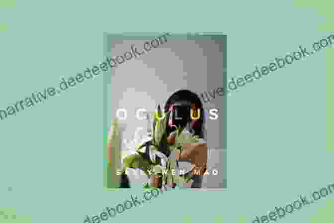 Oculus Poems By Wendy Xu, Featuring Surreal And Ethereal Imagery Oculus: Poems Wendy Xu