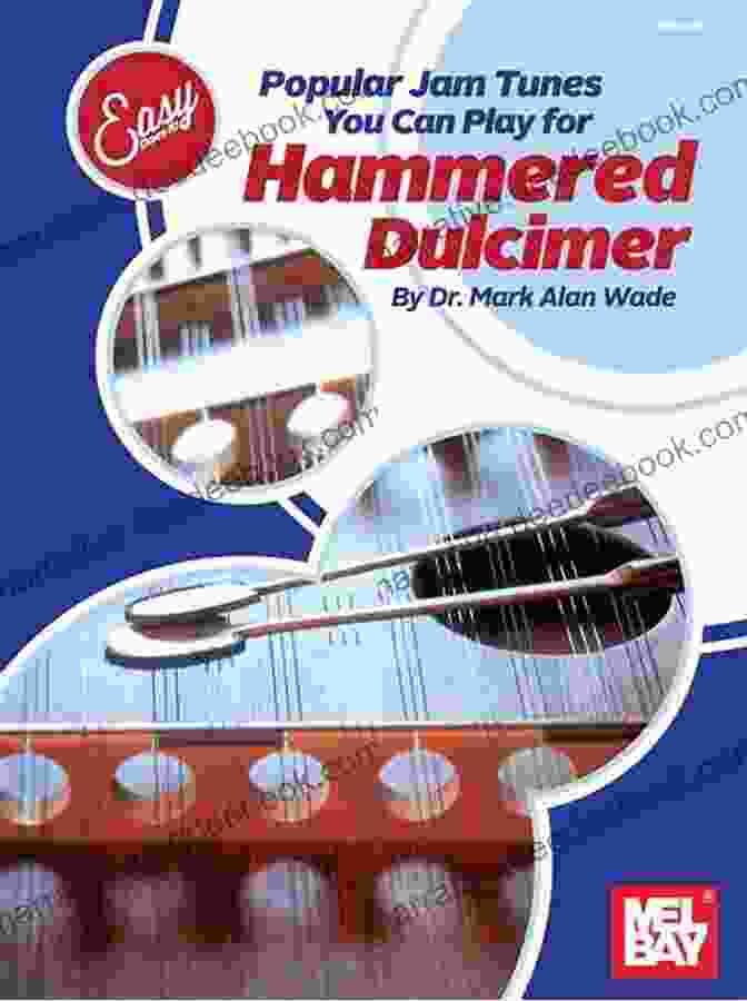 Scarborough Fair Easy Does It : Popular Jam Tunes You Can Play For Hammered Dulcimer