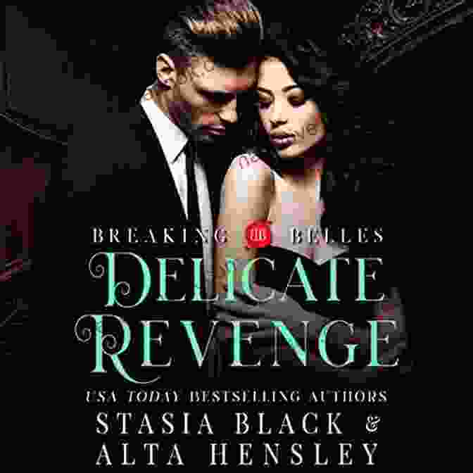 The Belles Opulent Obsession: A Dark Secret Society Romance (Breaking Belles)