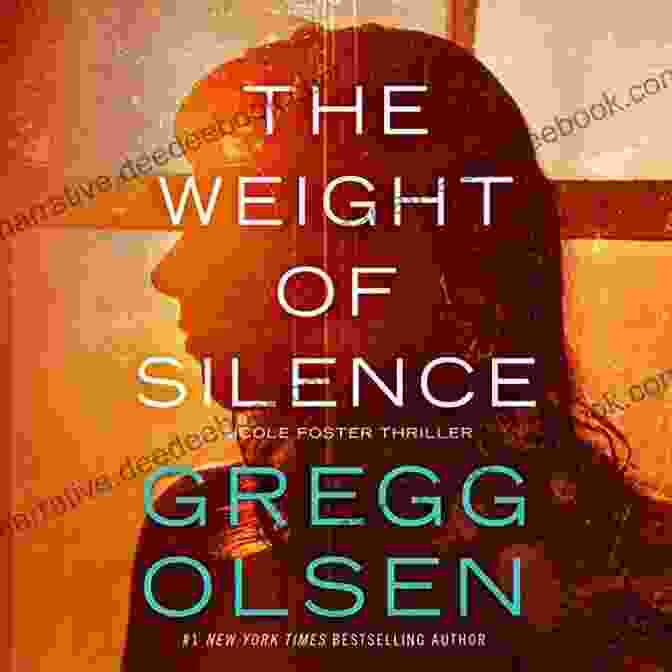 The Weight Of Silence Novel Cover, Featuring A Woman's Face Obscured By A Hand, Symbolizing The Weight Of Secrets And The Fear Of Speaking Out. The Weight Of Silence: A Novel Of Suspense