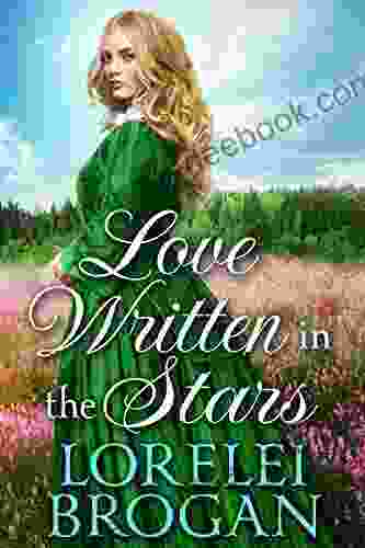 Love Written In The Stars: A Historical Western Romance