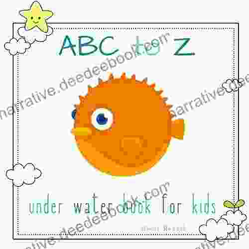 ABC To Z Underwater For Kids : English For Kids Toddler And Preschool For Children Brings Words And Images Together Making It Enjoyable And Easy For Young Readers To Improve Their Vocabulary