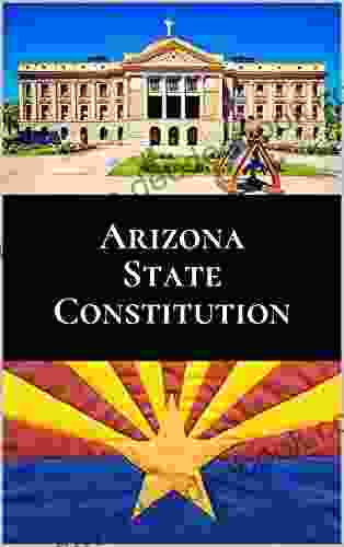 Arizona State Constitution Steven A Cook
