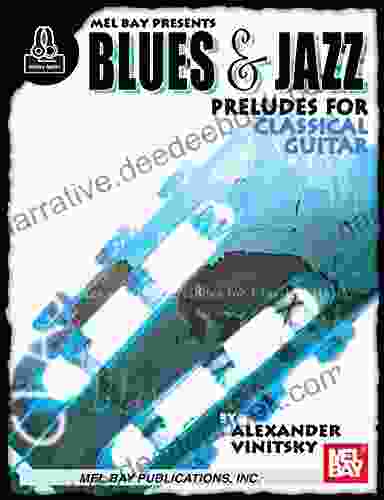 Blues And Jazz Preludes For Classical Guitar