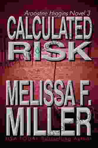 Calculated Risk (An Aroostine Higgins Novel 3)