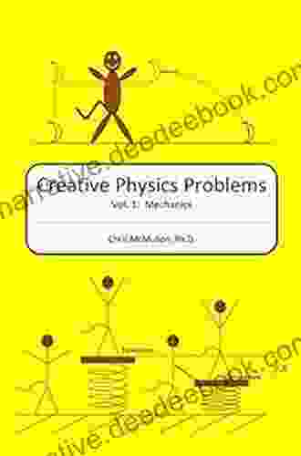Creative Physics Problems: Mechanics (Volume 1)