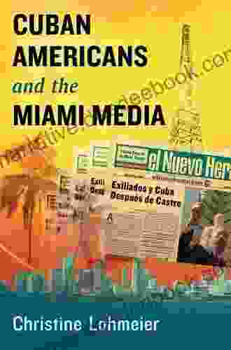 Cuban Americans And The Miami Media