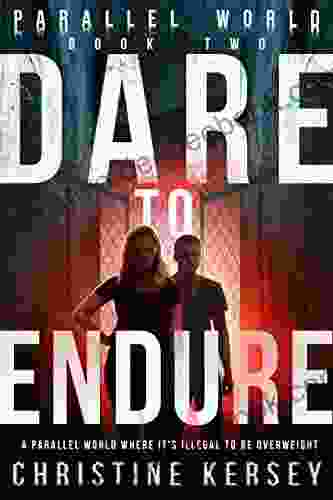 Dare To Endure (Parallel World Two)