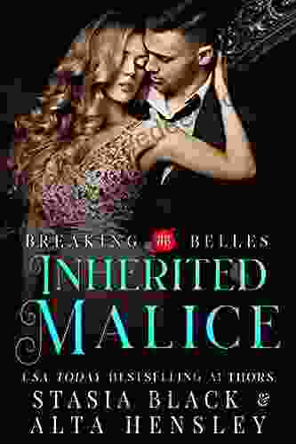 Inherited Malice: A Dark Secret Society Romance (Breaking Belles)