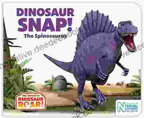 Dinosaur Snap The Spinosaurus (The World Of Dinosaur Roar 5)