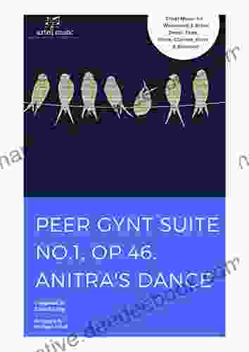 Peer Gynt Suite No 1 Op 46 Anitra S Dance Edvard Grieg: Sheet Music For Woodwind And Brass Decet Flute Oboe Clarinet Horn And Bassoon