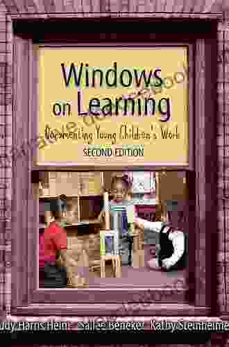 Windows On Learning: Documenting Young Children S Work (Early Childhood Education Series)