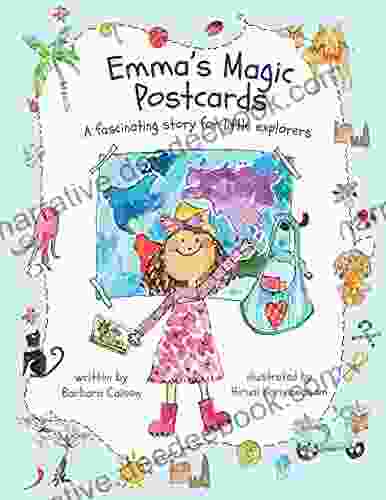 Emma S Magic Postcards: A Fascinating Story For Little Explorers
