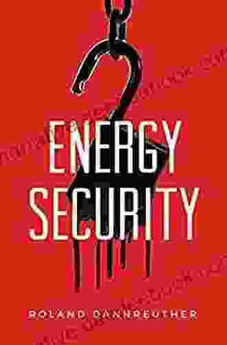 Energy Security Roland Dannreuther