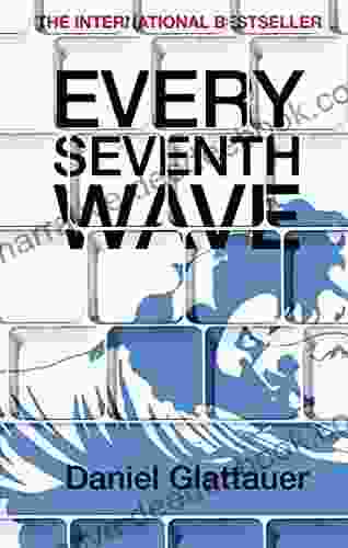 Every Seventh Wave Daniel Glattauer