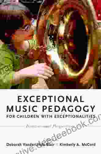 Exceptional Music Pedagogy For Children With Exceptionalities: International Perspectives