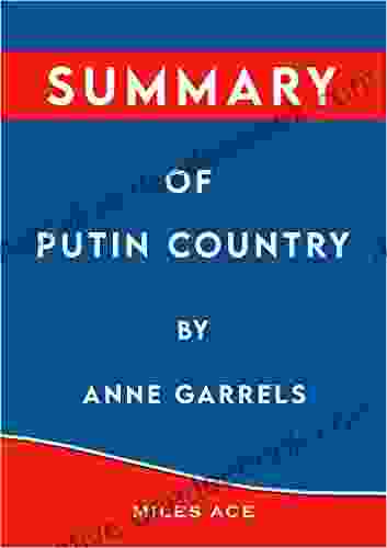 Summary And Analysis Of Putin Country
