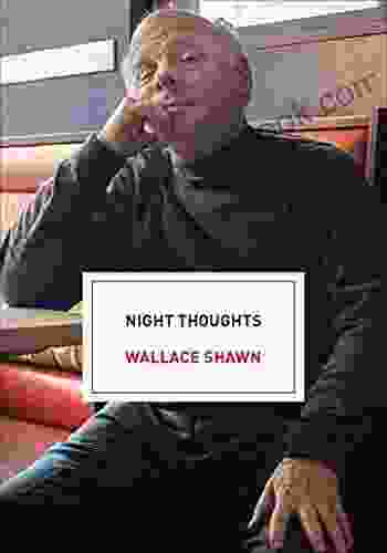 Night Thoughts Wallace Shawn