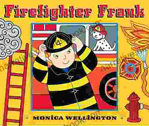 Firefighter Frank Monica Wellington