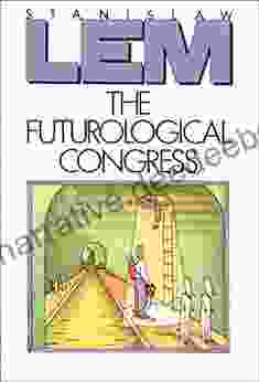 The Futurological Congress: From The Memoirs Of Ijon Tichy
