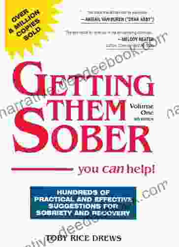 Getting Them Sober Volume One You CAN Help ( Getting Them Sober 1)