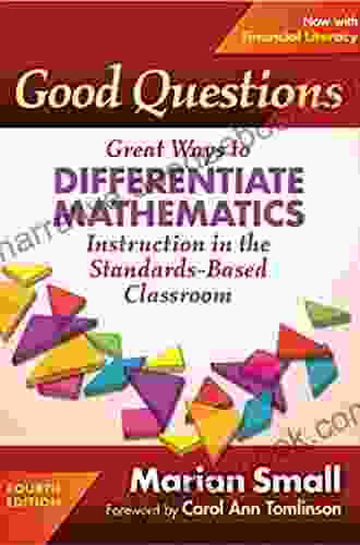 More Good Questions: Great Ways To Differentiate Secondary Mathematics Instruction