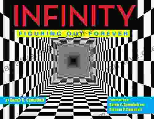Infinity: Figuring Out Forever Sarah C Campbell