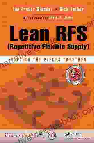 Lean RFS (Repetitive Flexible Supply): Putting The Pieces Together