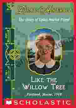 Like The Willow Tree (Dear America)