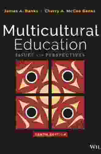 Multicultural Education: Issues And Perspectives 10th Edition