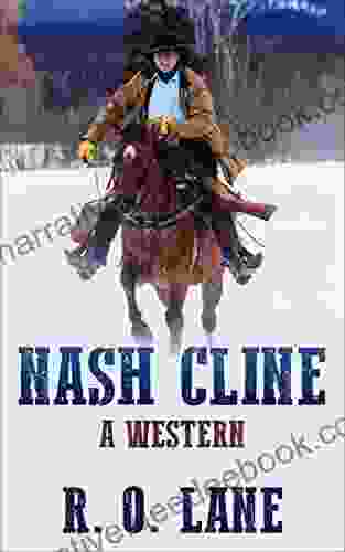 Nash Cline: A Western R O Lane