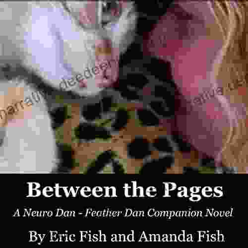 Between The Pages: A Neuro Dan Feather Dan Companion Novel