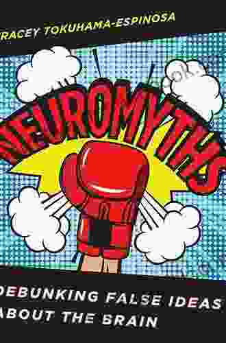 Neuromyths: Debunking False Ideas About The Brain