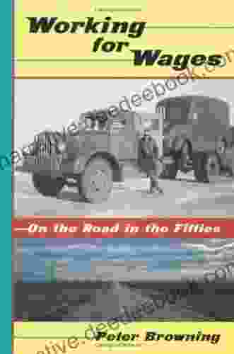 Working For Wages: On The Road In The Fifties