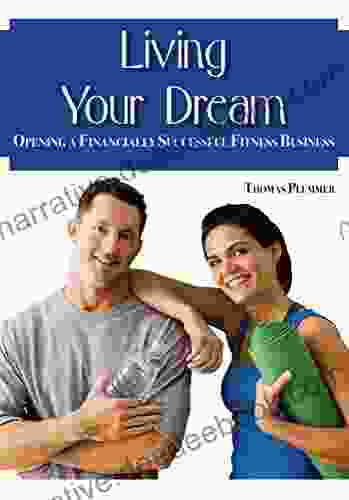 Living Your Dream: Opening A Financially Successful Fitness Business