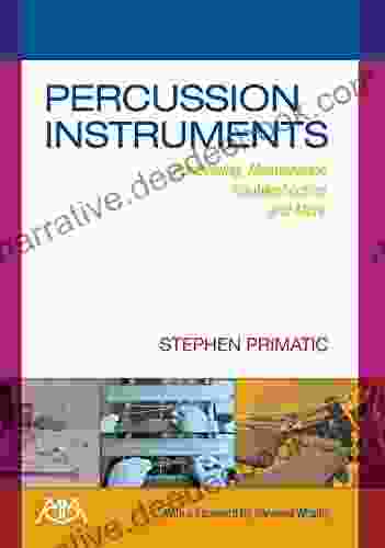 Percussion Instruments Purchasing Maintenance Troubleshooting More