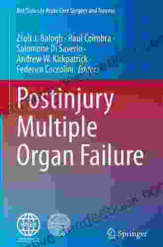 Postinjury Multiple Organ Failure (Hot Topics In Acute Care Surgery And Trauma)