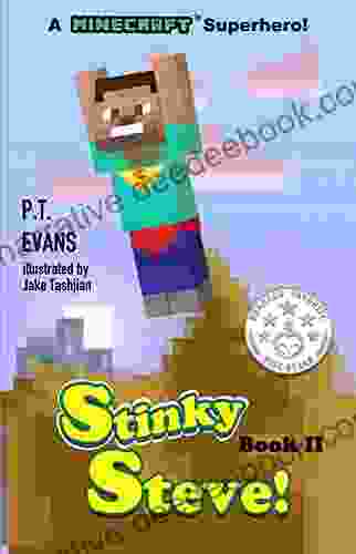 Stinky Steve: Two A Minecraft Superhero