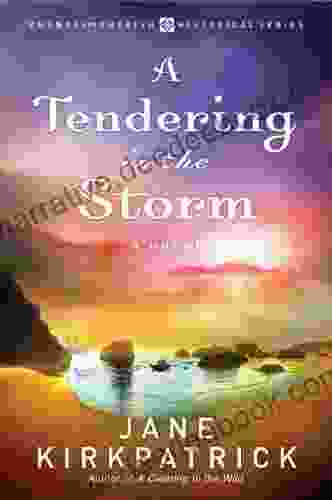 A Tendering In The Storm (Change And Cherish Historical)