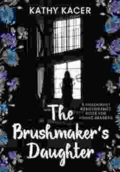 The Brushmaker S Daughter (Holocaust Remembrance For Young Readers 17)