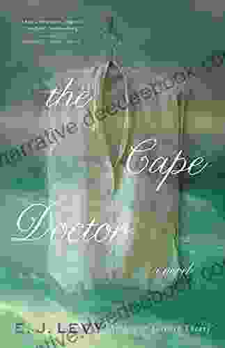 The Cape Doctor E J Levy