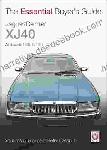 Jaguar/Daimler XJ40: The Essential Buyer S Guide (Essential Buyer S Guide Series)