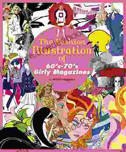 The Fashion Illustration Of 60 S 70 S Girly Magazines