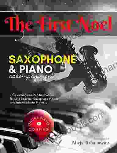 The First Noel I Alto Sax Solo Piano Accompaniment I Sheet Music: Easy Christmas Carol Duet I Saxophone For Beginners Kids Adults Students I Online Piano Comping I Chords I Lyric